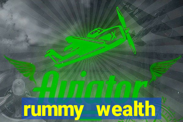 rummy wealth earning app