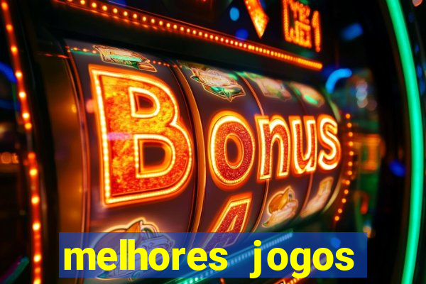 melhores jogos atualmente para android