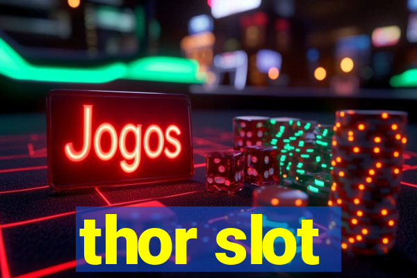 thor slot