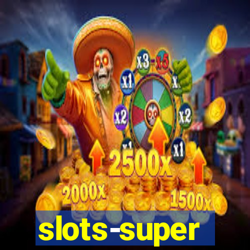 slots-super