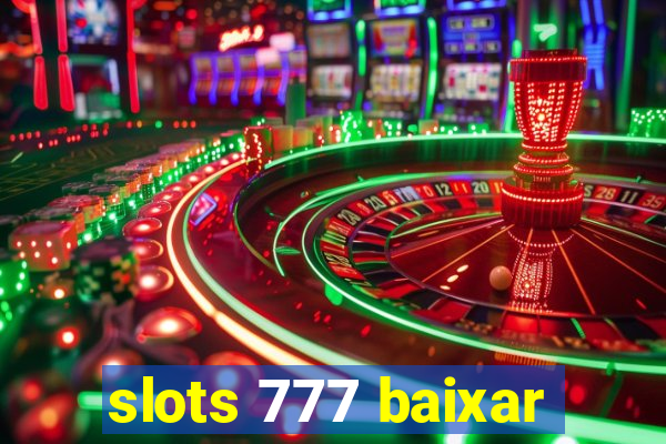 slots 777 baixar