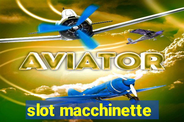 slot macchinette