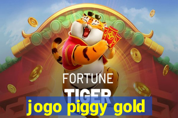 jogo piggy gold