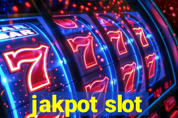 jakpot slot