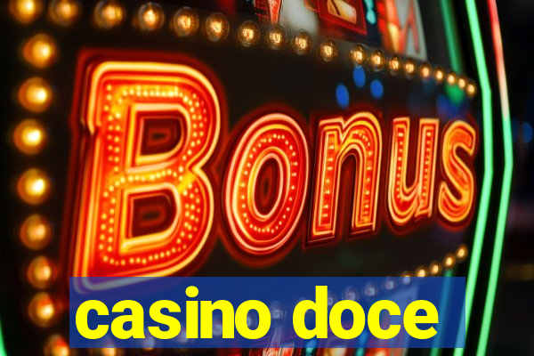 casino doce