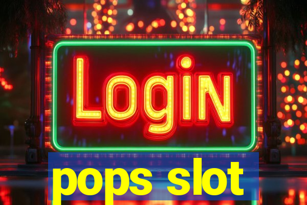 pops slot