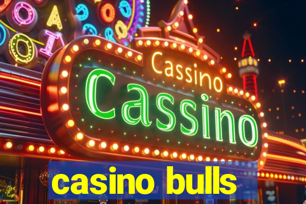 casino bulls