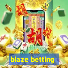 blaze betting