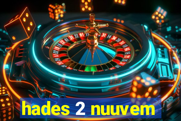 hades 2 nuuvem