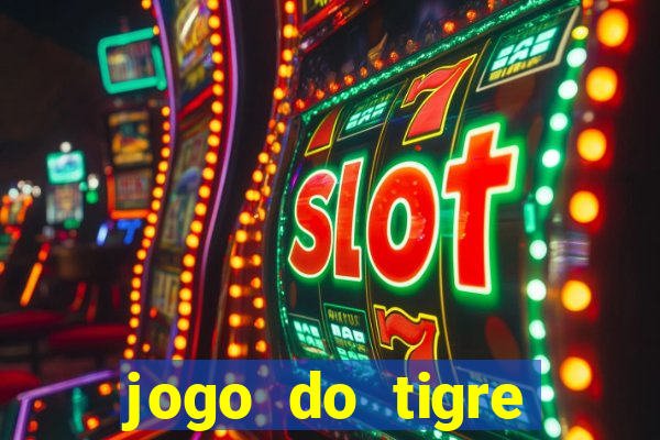 jogo do tigre realmente paga