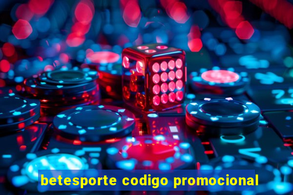 betesporte codigo promocional