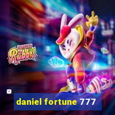 daniel fortune 777