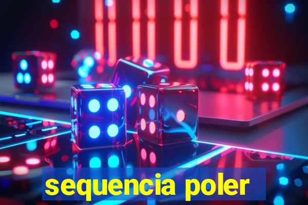 sequencia poler