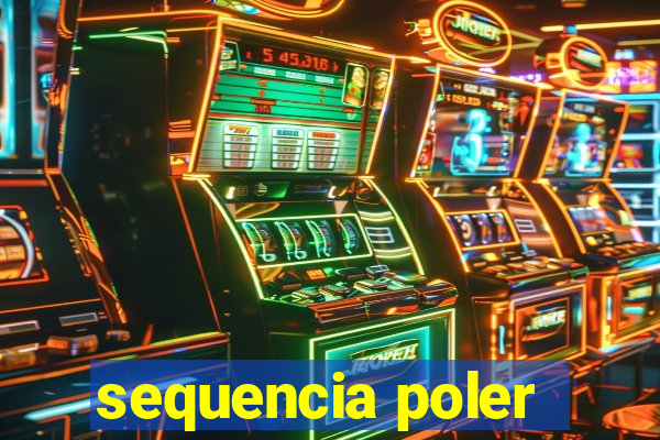 sequencia poler