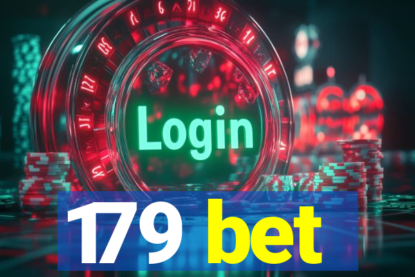 179 bet