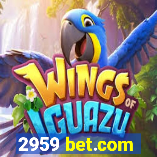 2959 bet.com