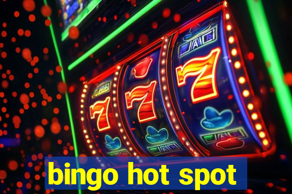 bingo hot spot