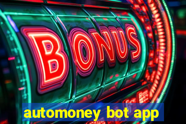 automoney bot app