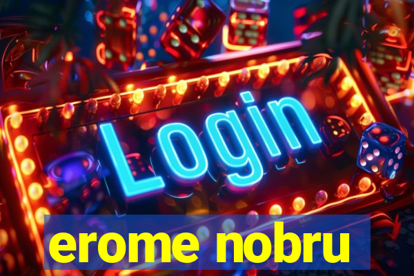 erome nobru