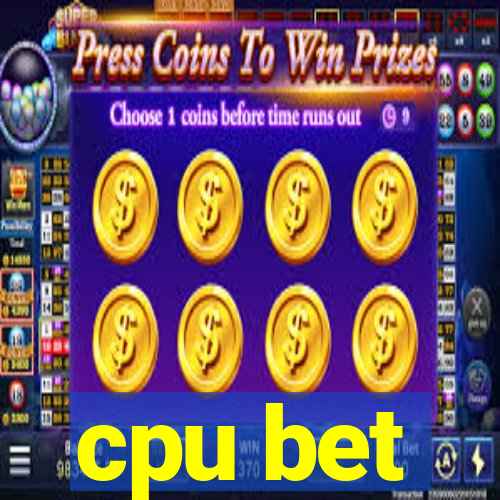 cpu bet