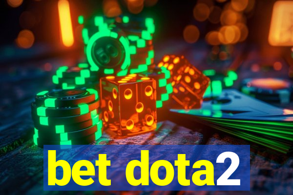 bet dota2