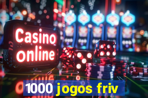 1000 jogos friv