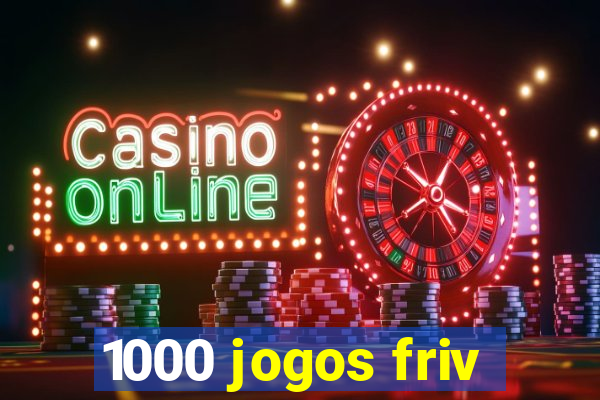 1000 jogos friv