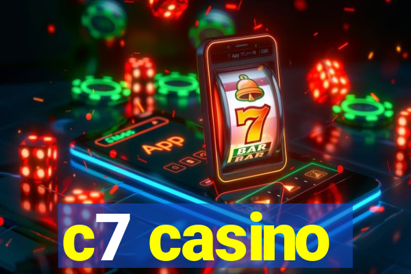 c7 casino