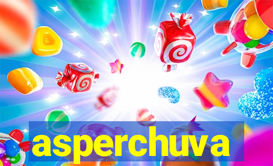 asperchuva