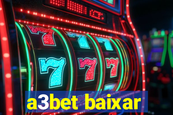 a3bet baixar