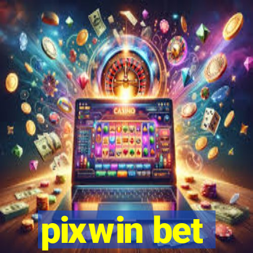 pixwin bet