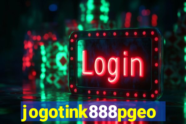 jogotink888pgeo