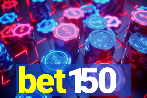 bet150