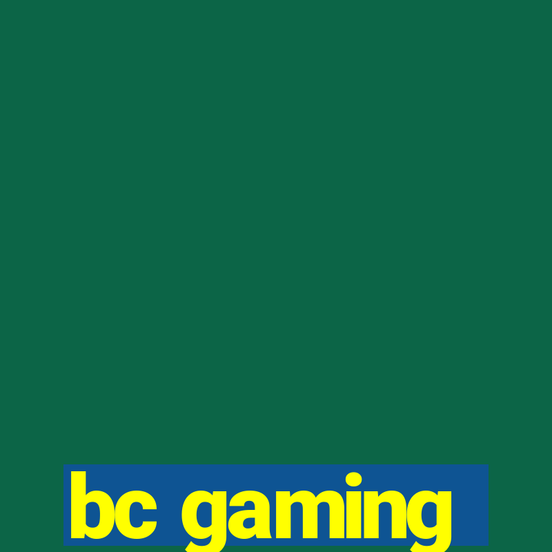 bc gaming