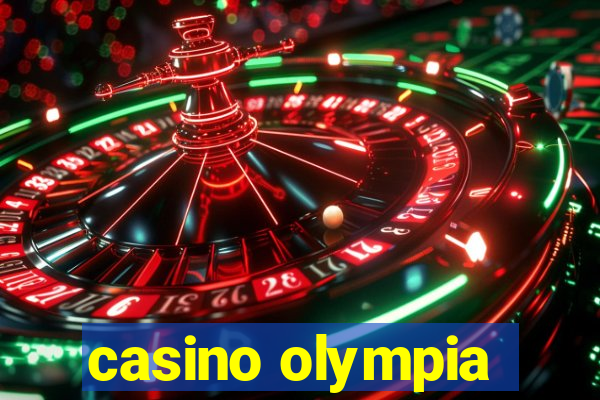 casino olympia