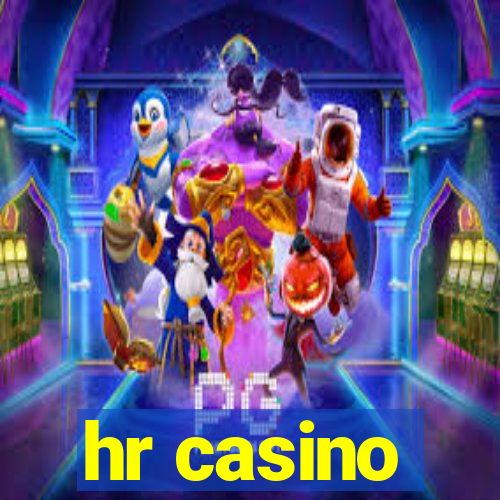 hr casino