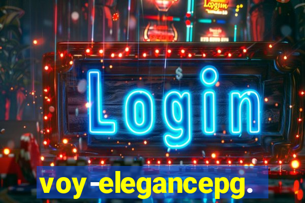 voy-elegancepg.com