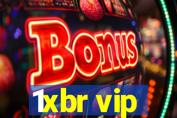 1xbr vip