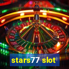 stars77 slot