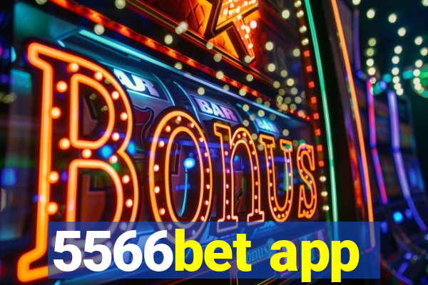 5566bet app