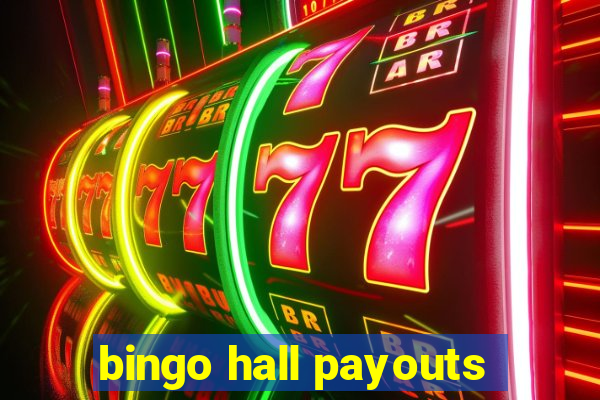 bingo hall payouts