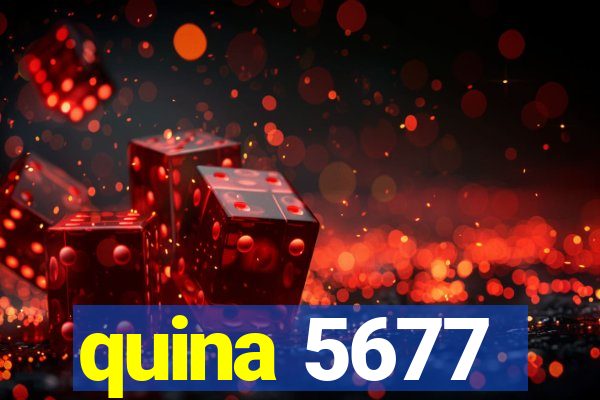 quina 5677