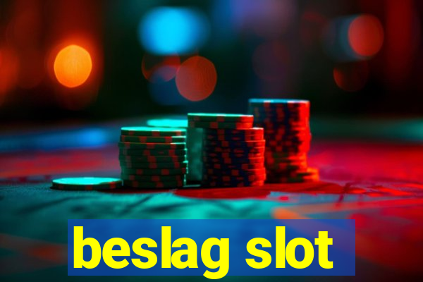 beslag slot