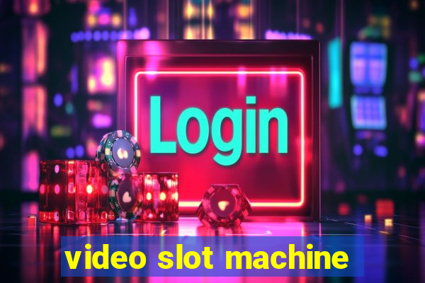 video slot machine