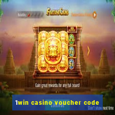 1win casino voucher code