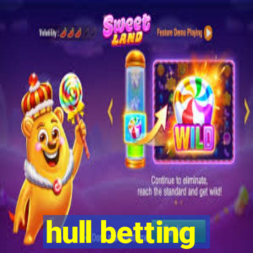 hull betting