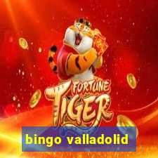 bingo valladolid