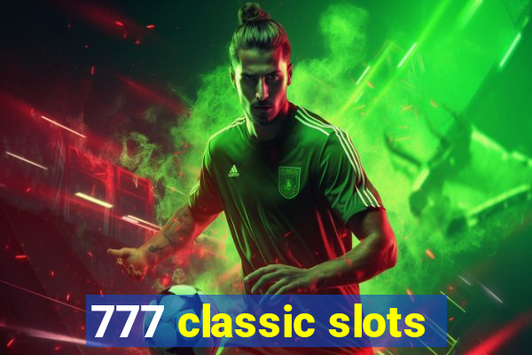 777 classic slots