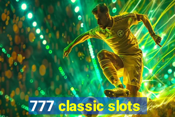 777 classic slots