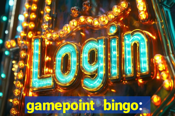 gamepoint bingo: jogo de bingo